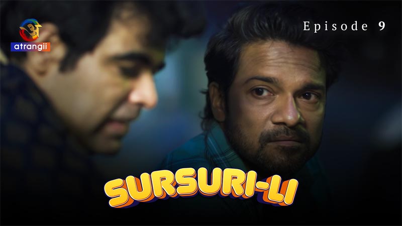 Sursuri - Li | Season 01 | Episode 09